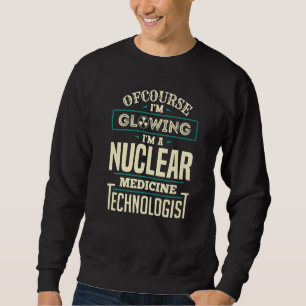 Moletom Nuc Med Tech, Tecnólogo de Medicina Nuclear brilha