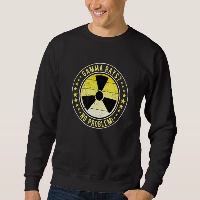 Moletom Nuclear Engineer Gamma Rays No Problem! Premium (Frente)