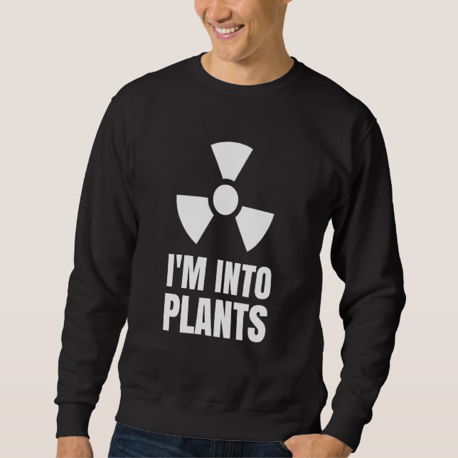 Moletom Nuclear Engineering Medicine I`m into Plants (Frente)