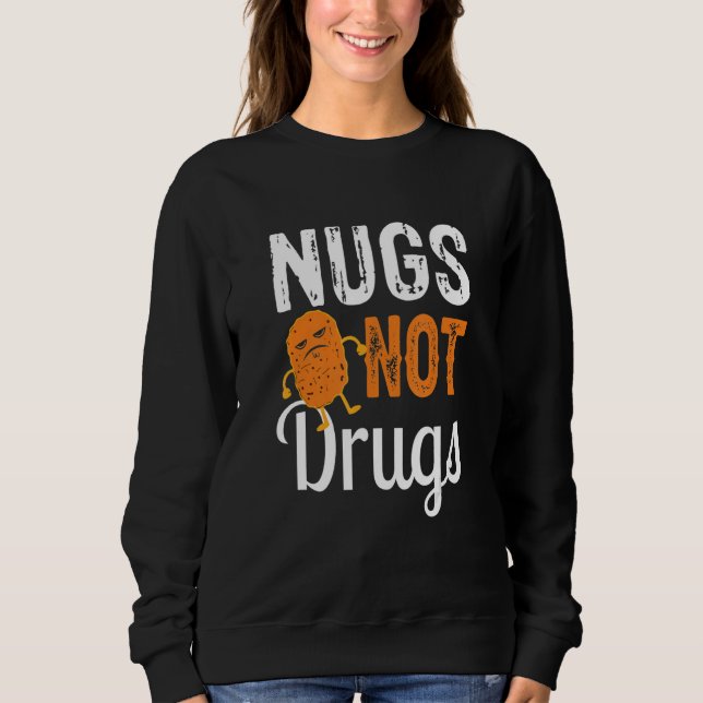 Moletom Nugget de Frango Nugs Not Drugs (Frente)