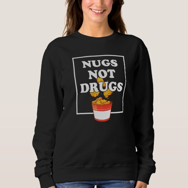 Moletom Nugs Não Drogas Galinhas Nuggers Foodie (Frente)