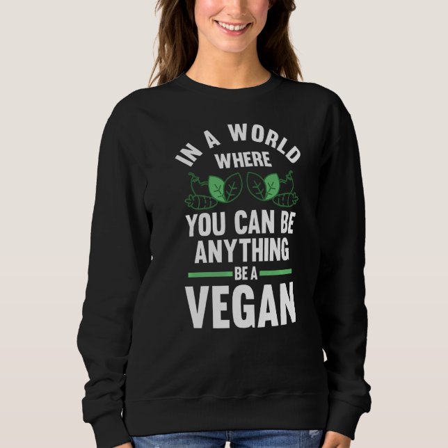 Moletom Num Mundo Onde Vegan Vegan Vegans (Frente)