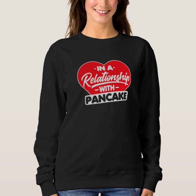 Moletom Numa Relação Com Pancakes Pancake (Frente)