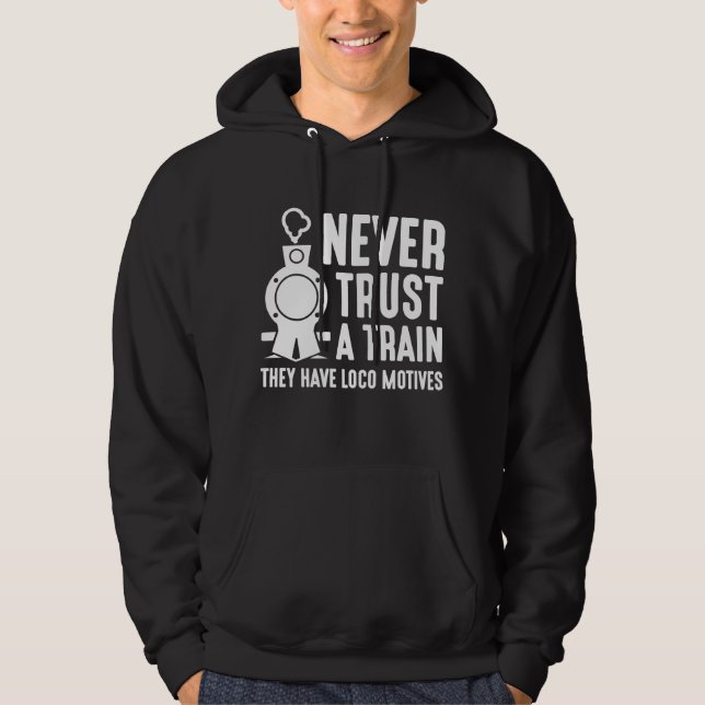 Moletom Nunca Confie Em Um Trem (Frente)
