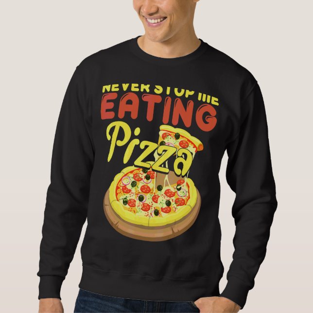 Moletom Nunca Me Pare De Comer Pizza Pizza (Frente)