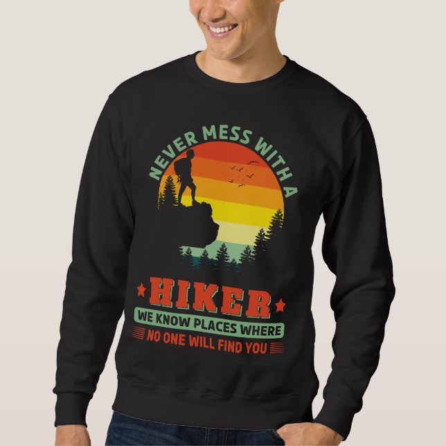 Moletom Nunca mexa com um Hiker Engraçado caminhando ao ar (Frente)