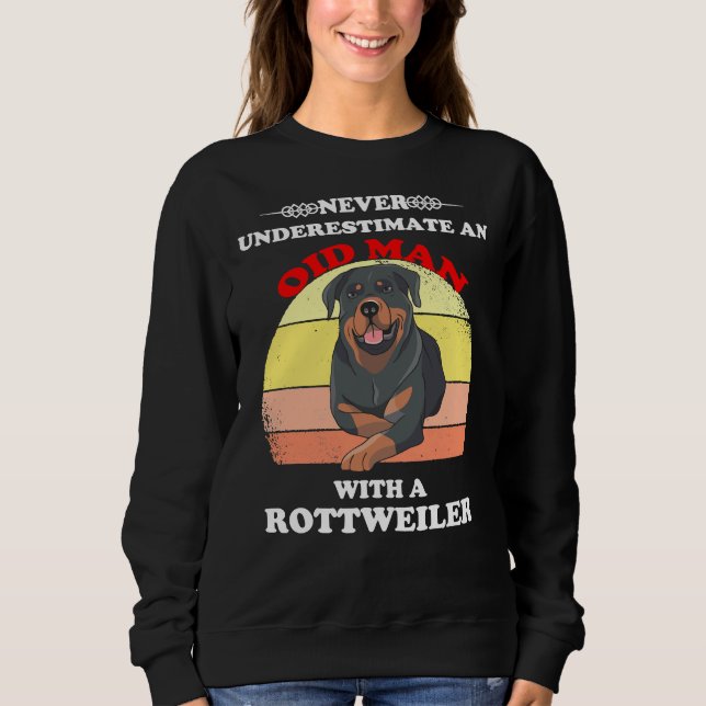Moletom Nunca Subestime Um Velho Com Um Rottweiler 2 (Frente)