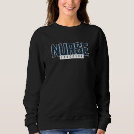 Moletom Nurse Educator - Nursing Faculty Apparel