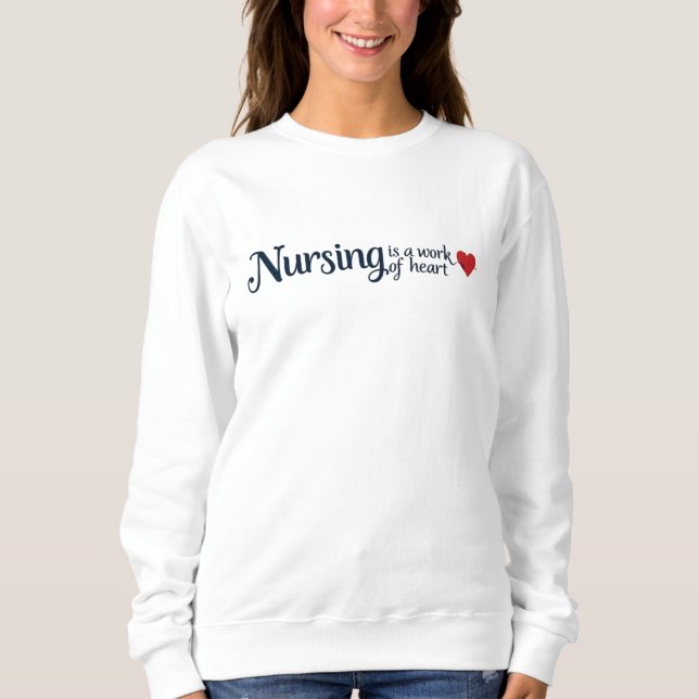 Moletom Nursing is a Work of Heart Elegant Typography  (Frente)