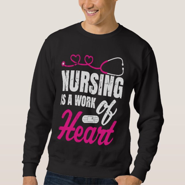 Moletom Nursing Is A Work Of Heart Nurse Nurses Student (Frente)
