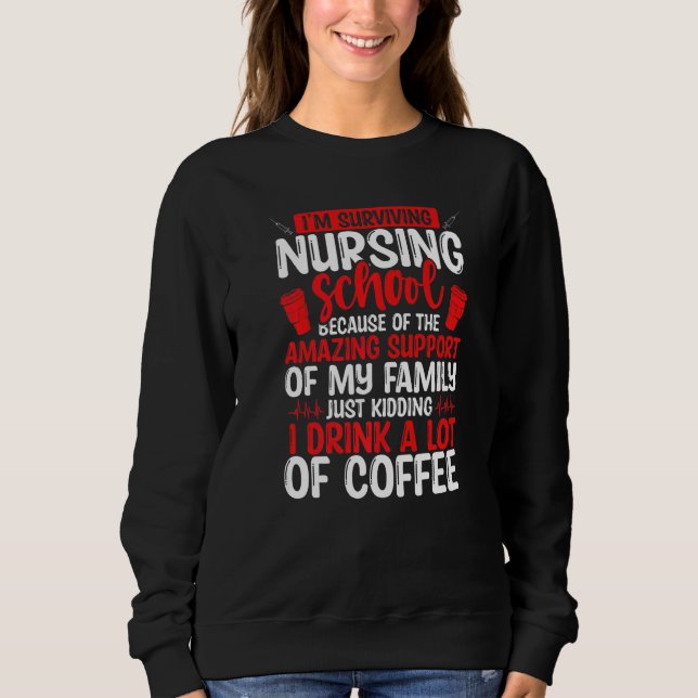 Moletom Nursing School Graduate Drink Coffee Nursing Stude (Frente)
