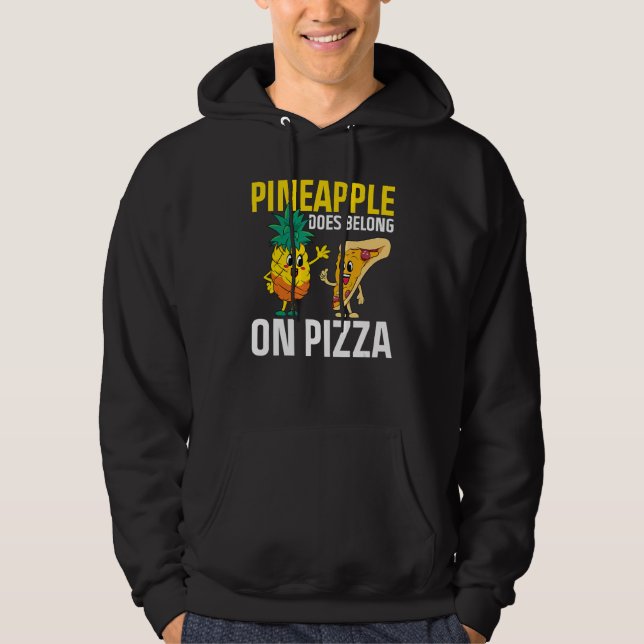 Moletom O Abacaxi Pertence À Pizza De Abacaxi De Pizza (Frente)