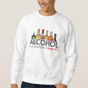 Moletom O Álcool É Uma Solução