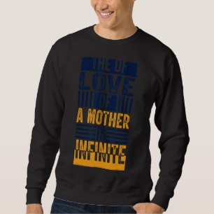 Moletom O amor de uma mãe é uma mãe infinita 2019s D