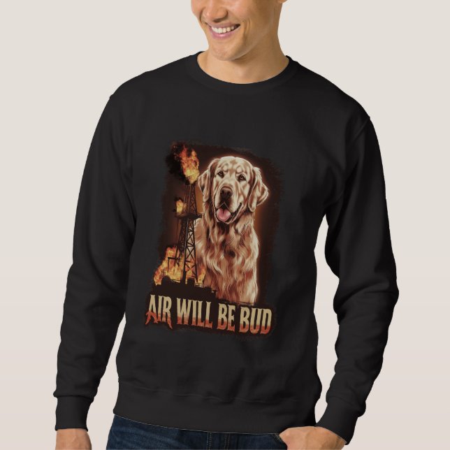 Moletom O Ar Será Comprado Engraçado Pet Dog Animal (Frente)