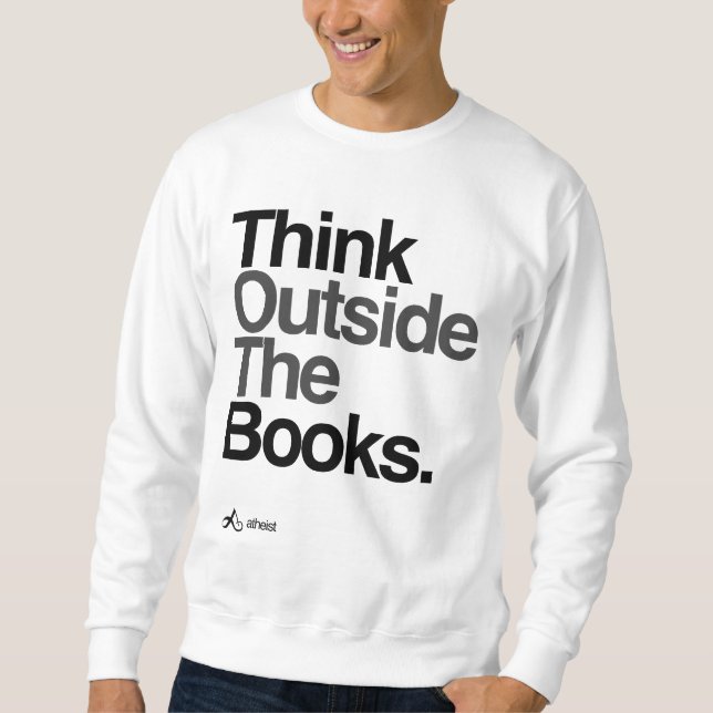 Moletom O ateu pensa fora dos livros (Frente)
