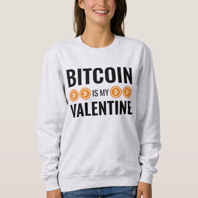 Moletom O BITCOIN É MEU NAMORADO Diversão Criptomoeda (Frente)