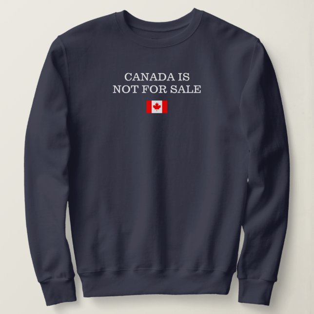 Moletom O Canadá não está à venda do orgulho canadiano Pre (Frente do Design)