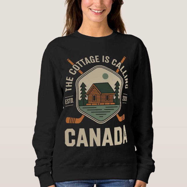 Moletom O Chalé Está Chamando Canadá Amante Divertido Vale (Frente)