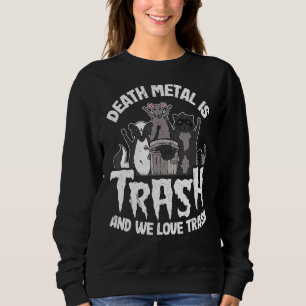 Moletom O Death Metal É Lixo E Nós Adoramos Gangue De Lixo