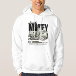 Moletom O Dinheiro Pode Comprar A Felicidade; HOODIE DESIG