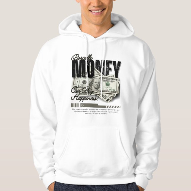 Moletom O Dinheiro Pode Comprar A Felicidade; HOODIE DESIG (Frente)
