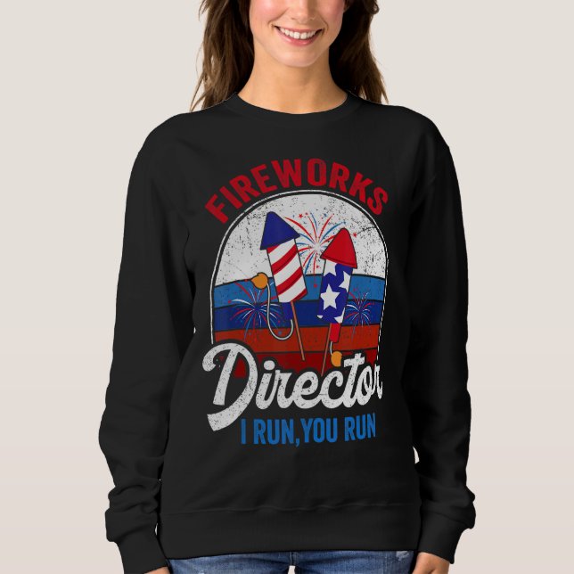 Moletom O Diretor Do Fireworks Eu Lhe Dirigo 4 De Julho Am (Frente)