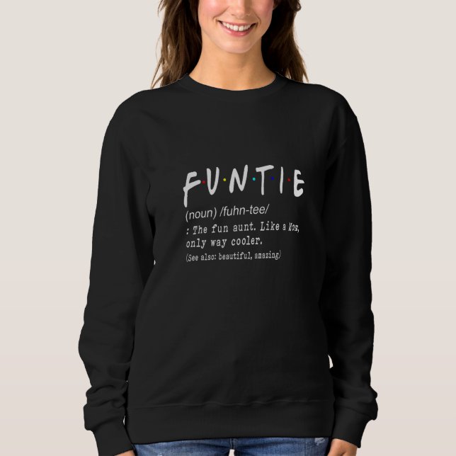 Moletom O Funtie Do dia de as mães Define A Tia Divertida  (Frente)