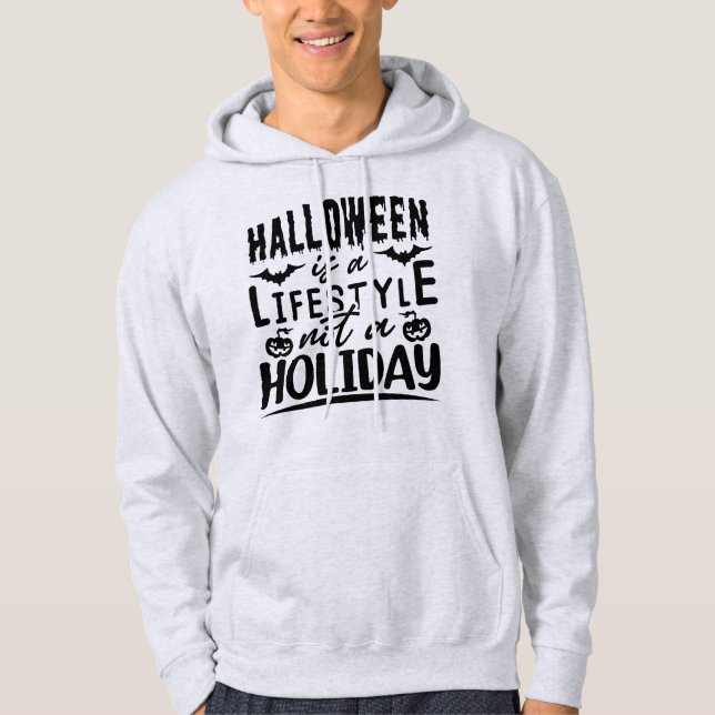Moletom O Halloween É Um Estilo De Vida E Não Um Feriado (Frente)