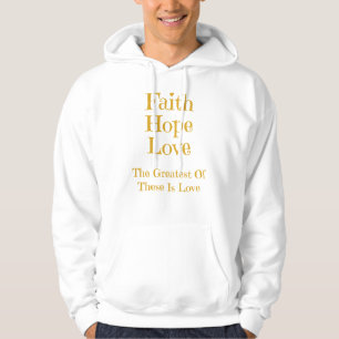Moletom O Hoodie dos homens da esperança e do amor da fé