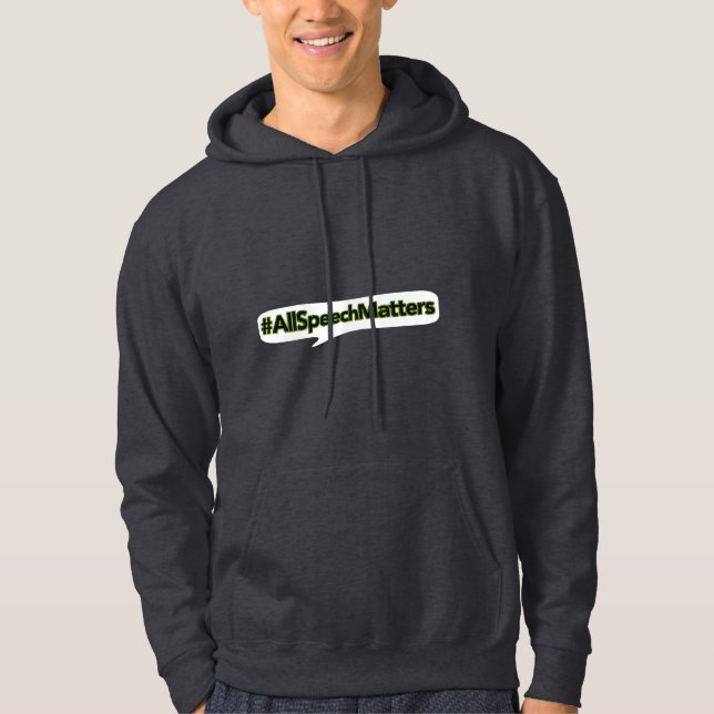 Moletom O Hoodie dos homens dos #AllSpeechMatters (Frente)