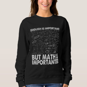 Moletom O Inglês É Importante mas a Matemática É Mais Impo