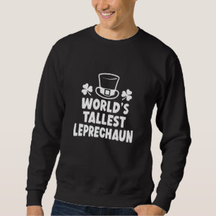 Moletom O Leprechaun Mais Alto do Mundo