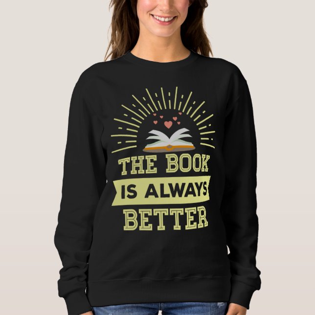 Moletom O Livro É Sempre Melhor Defensor Literário (Frente)