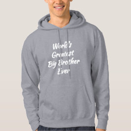 Moletom O Maior Big Brother de Todos os Tempos (Presente p