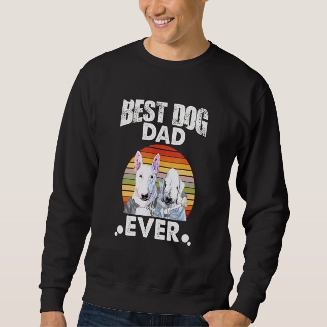 Moletom O Melhor Pai De Cachorro Nunca Stare Bull Terrier  (Frente)