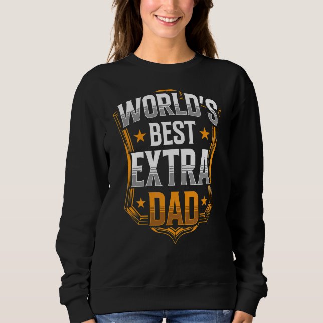 Moletom O melhor Pai passo extra Pai do mundo Stepdad Step (Frente)