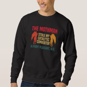 Moletom O Mothman Roubou Meu Conversor Catalítico Em Point
