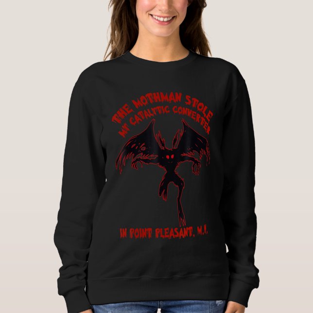Moletom O Mothman Roubou Meu Conversor Catalítico Em Point (Frente)