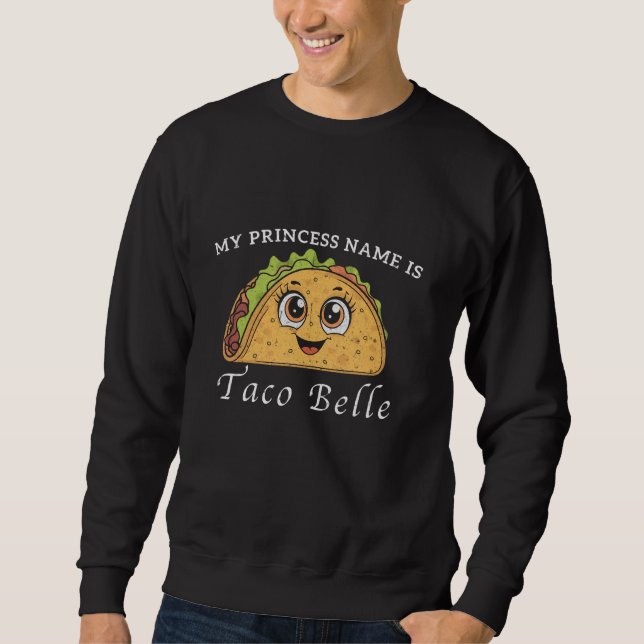 Moletom O Nome da Minha Princesa É Taco Belle Cinco de May (Frente)