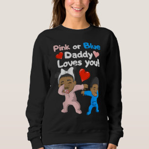 Moletom O Pai Negro Rosa Ou Azul Te Ama De Gênero Rev