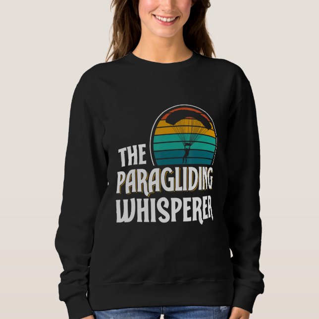 Moletom O Paragliding Whisperer Paraglider Paraglide Pilot (Frente)