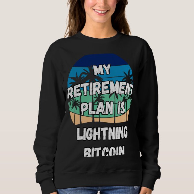 Moletom O Plano de Retirada do Lightrate Crypto My Retirem (Frente)