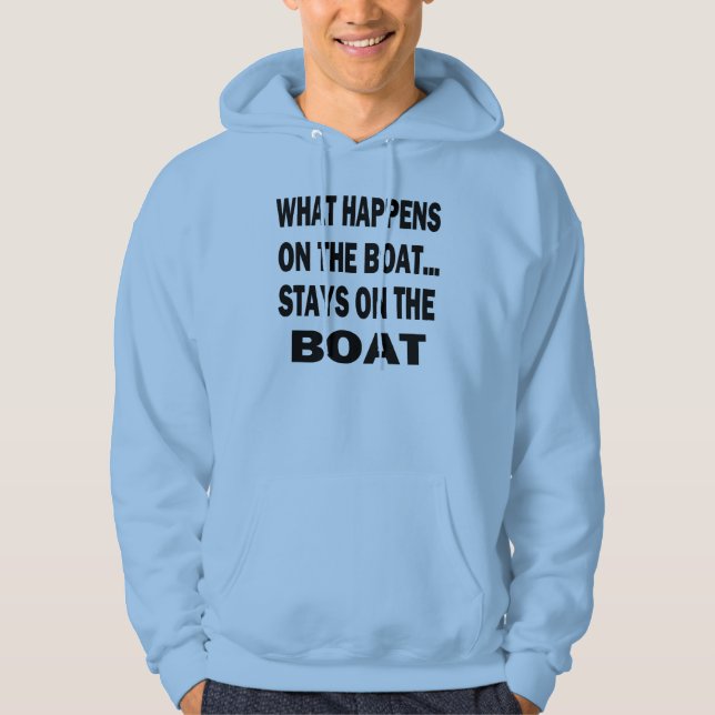 Moletom O que acontece nas estadas do barco no barco - (Frente)