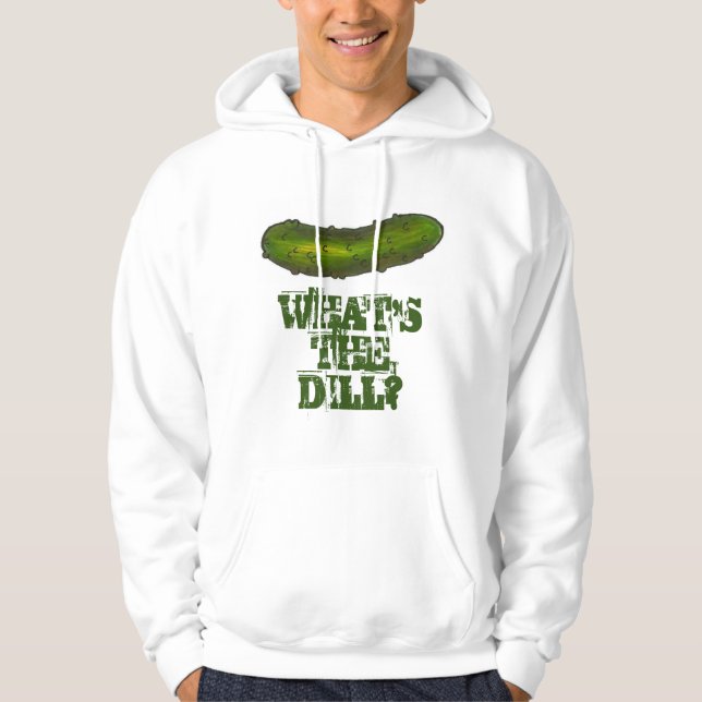 Moletom O que é o picles Dills Hoodie? (Frente)