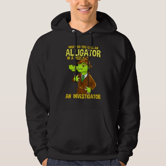 Moletom O Que Você Chama De Alligador Em Uma Piada De Cole (Frente)