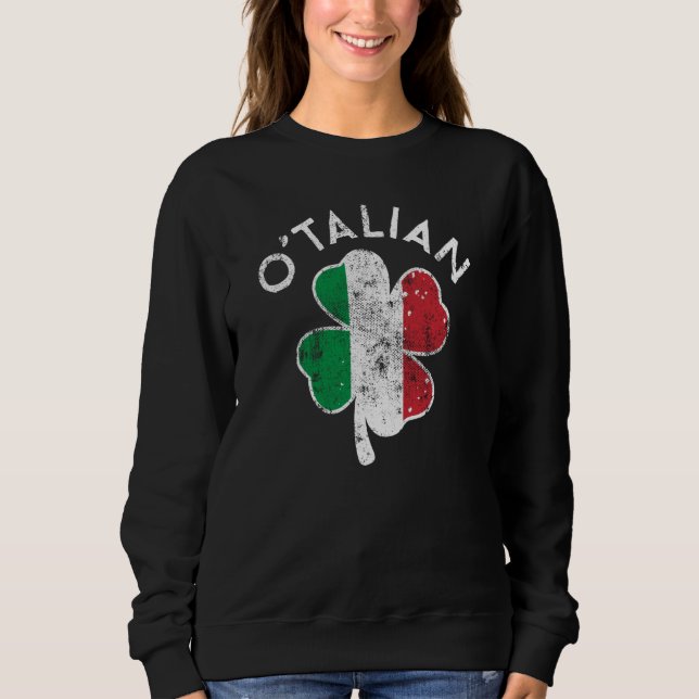 Moletom O' Talian Italy Flag Lucky C St Patrick's Day Dist (Frente)