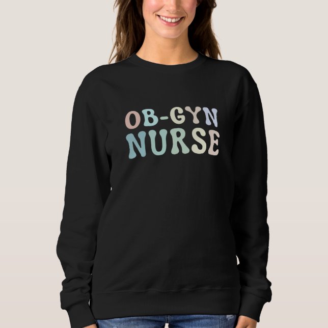 Moletom OB GYN Nurse Obstetrics Nurse Gynecology Nurse OB  (Frente)