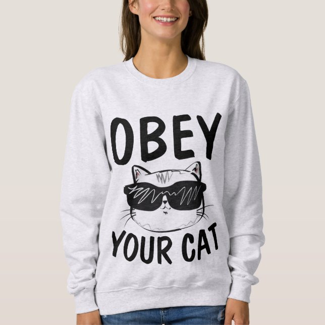 Moletom OBEDEÇAM SEU GATO, T-shirts Engraçadas (Frente)