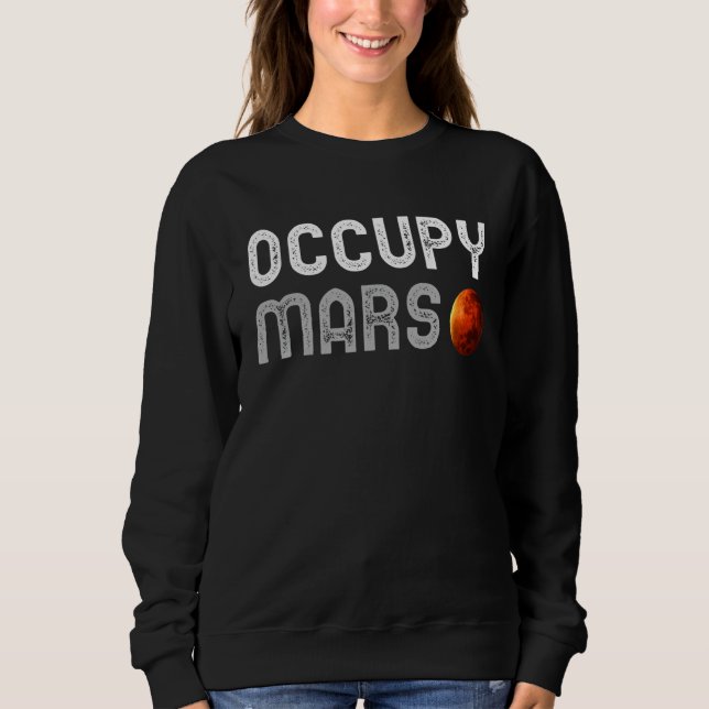 Moletom Ocupy Mars Science Astronomy Space Explorer Race (Frente)